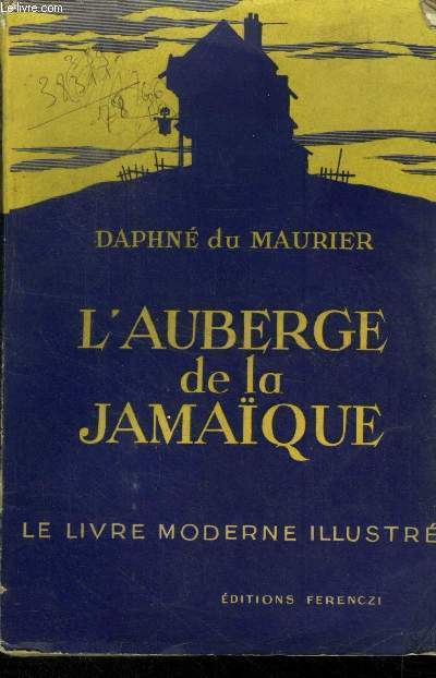 L'auberge de la Jamaque Tome I et II,Le Livre moderne IIlustr