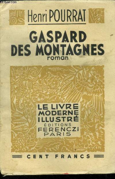 Gaspard des montagnes. Le Livre moderne IIlustr