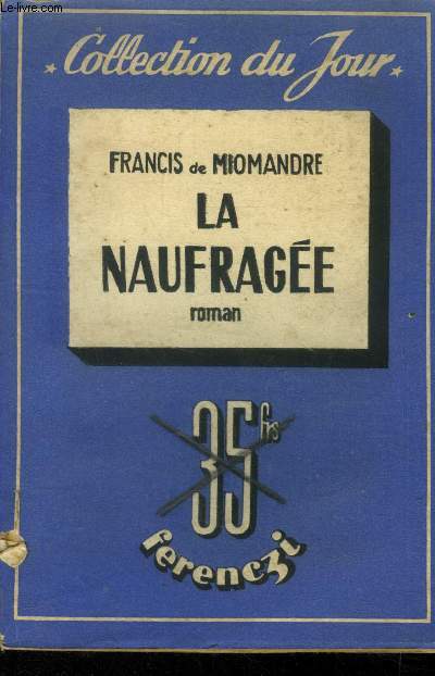 La naufrage, collection du jour