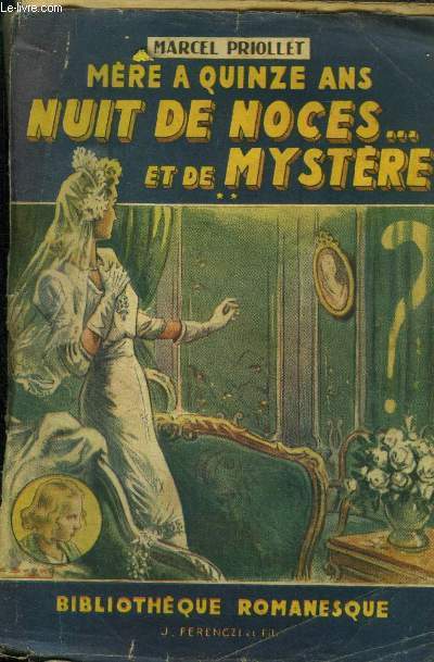 Nuit de noces et de mystre, collection biliothque romanesque