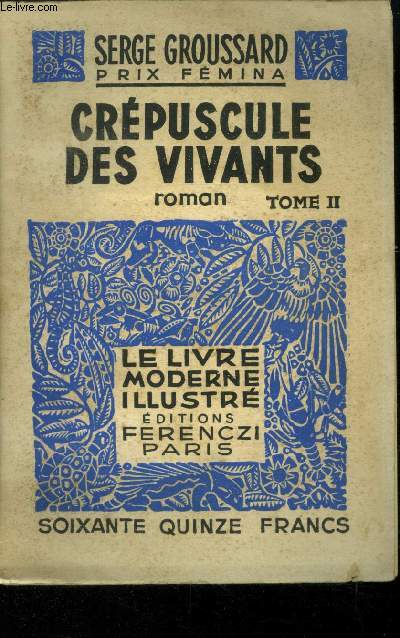Crpuscule des vivants Tome 2.,Collection Le livre moderne Illustr.