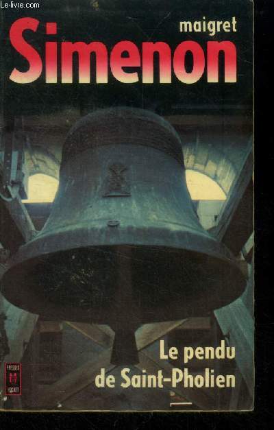Maigret- Le pendu de Saint-Pholien, presses pocket n° 1351