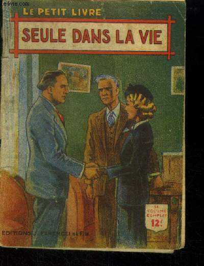 Seule dans la vie,Collection Le petit Livre