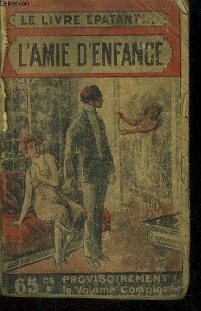 L'ami d'enfance,Collection Le livre patant...