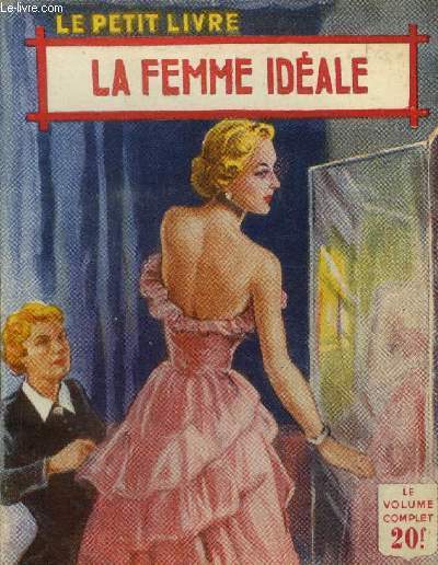 La femme idale, collection le petit livre