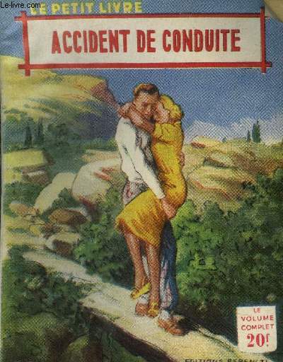 Accident de conduite ,Collection le petit livre N1754