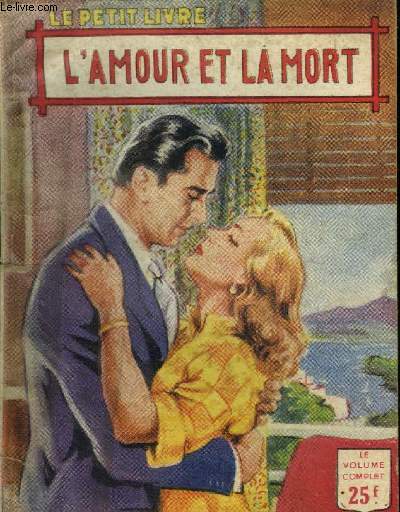 L'amour et la mort, le petit livre n 1846