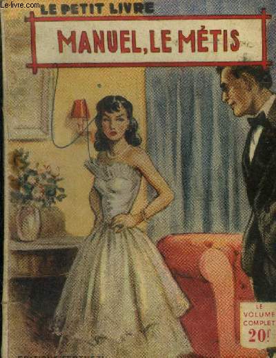 Manuel le mtis.Collection le petit livre N1830