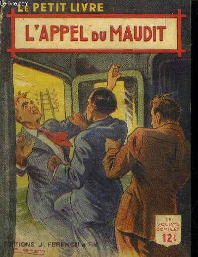 L'appel du maudit.Collection le petit livre N1551