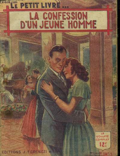 La confession d'un jeune homme.Collection le petit livre N1537