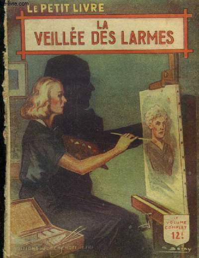 La veille des larmes.Collection le petit livre