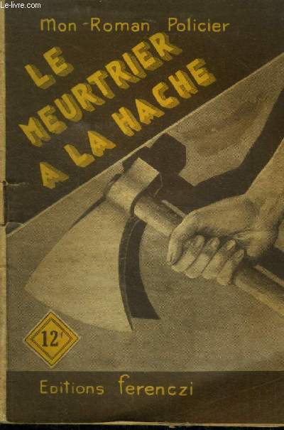 Le meurtrier  la hache, Collection Mon roman policier