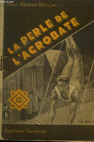 La perle de l'acrobate, Collection Mon roman policier