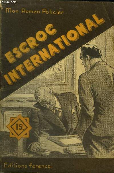 Escroc international,Collection Mon roman policier