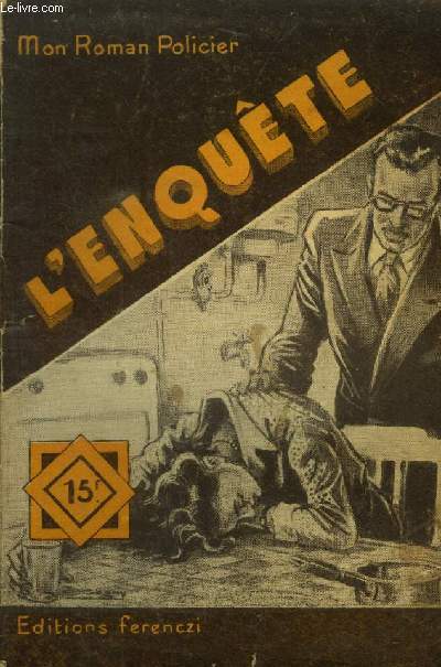 L'enqute.Collection Mon roman policier