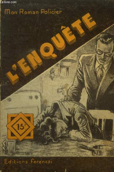 L'enqute.Collection Mon roman policier