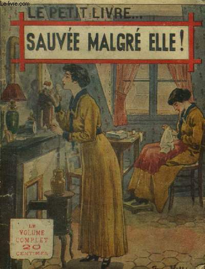 Sauve malgr elle !