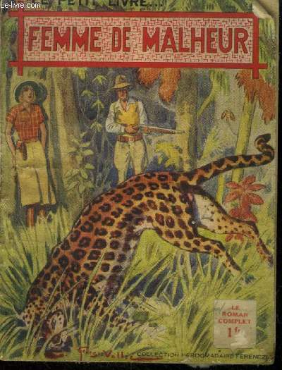 Femme de malheur,Collection Le petit Livre n1381