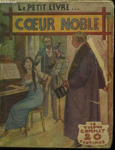 Coeur noble ,Collection Le Petit Livre n19