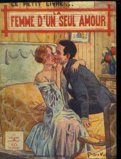 Femme d'un seul amour,Collection Le Petit Livre.n1048