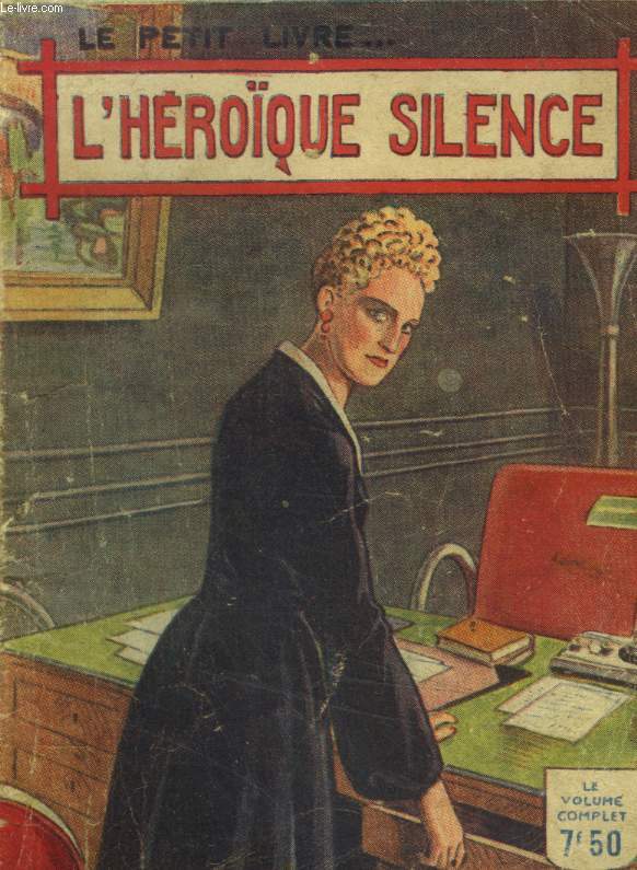 L'hroique silence, le livre moderne illustr
