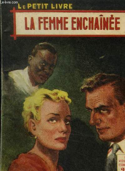 La femme enchaine, le petit livre n1703