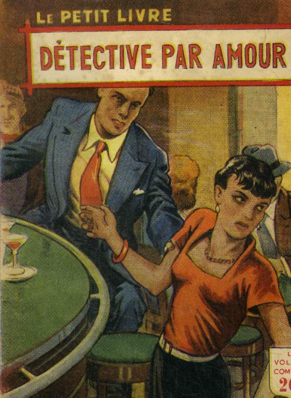 Dtective par amour, le petit livre n1690