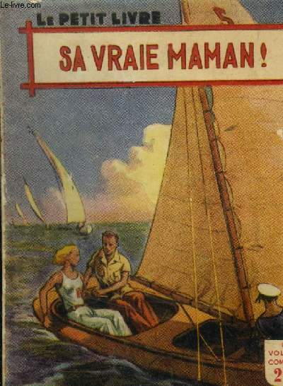 Sa vraie maman ! Le petit livre n1696