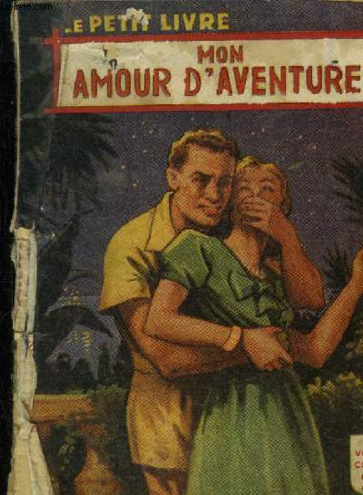 Mon amour d'aventure, le petit livre n1688
