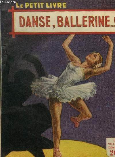 Danse, ballerine ! Le petit livre n1686