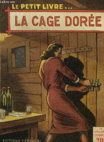 La cage dore, le petit livre