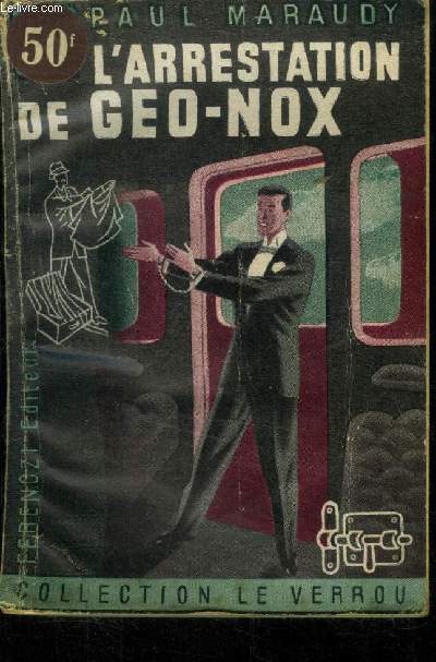 L'arrestation de Geo Nox, collection le verrou N19