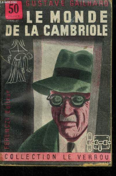 Le monde de la cambriole, collection le verrou n18