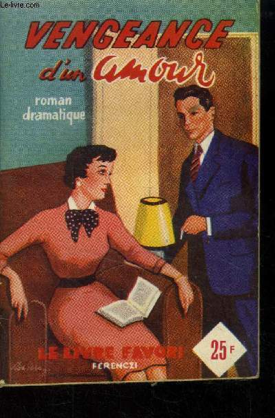 Vengeance d'un amour, collection le livre favori