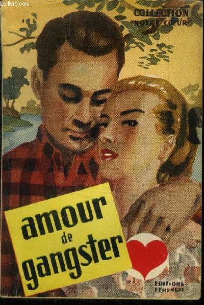 Amour de gangster, collection notre coeur