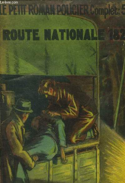 Route nationale 182, collection le petit roman policier complet.