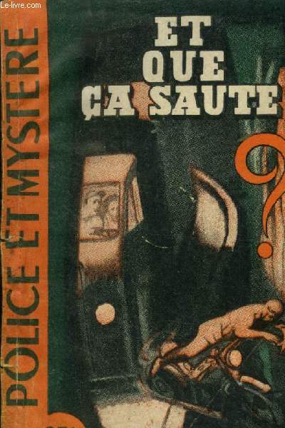 Et que a saute! Collection police et mystre