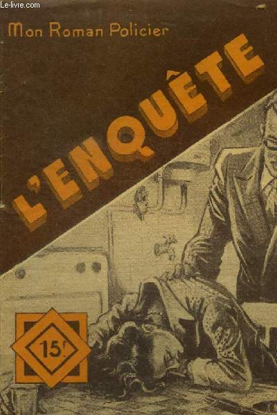 L'enqute, collection mon roman policier