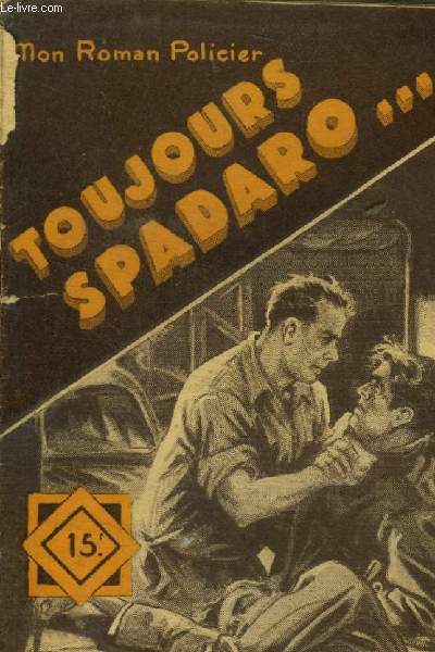 Toujours spadaro...Collection mon roman policier