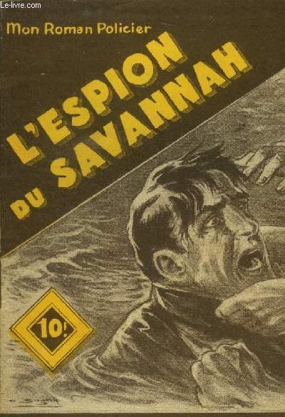 L'espion du Savannah, collection mon roman policier