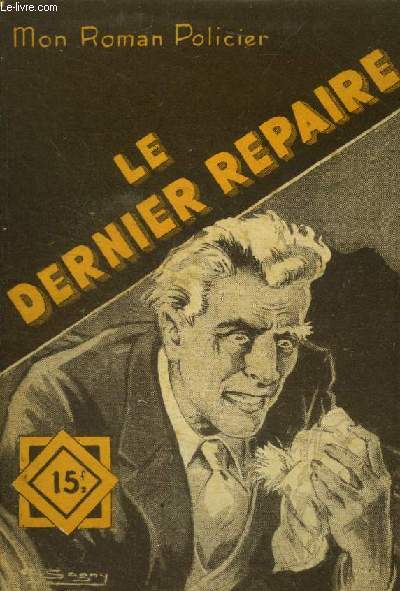 Le dernier repaire, mon roman policier n294