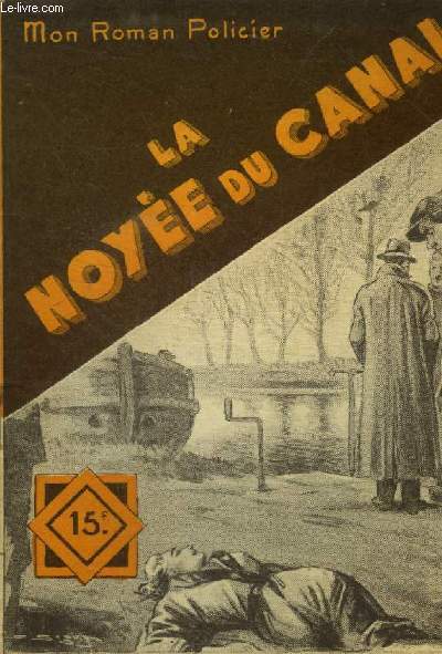 La noye du canal, mon roman favori n325