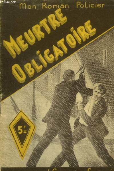 Meurtre obligatoire, mon romna policier n49