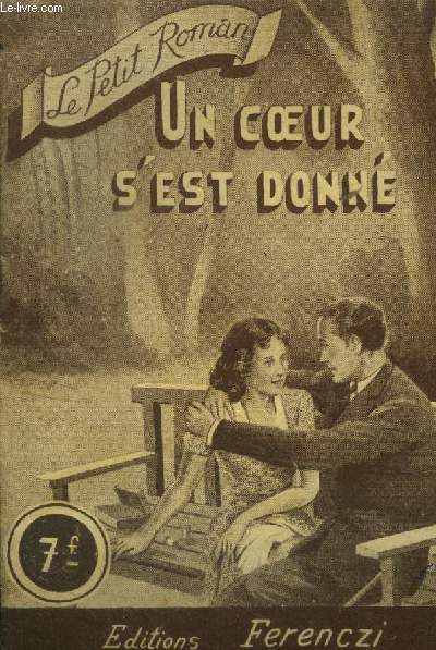 Un coeur s'est donn, collection le petit roman n922