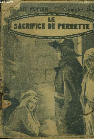 Le sacrifice de Perrette, collection le petit roman n738