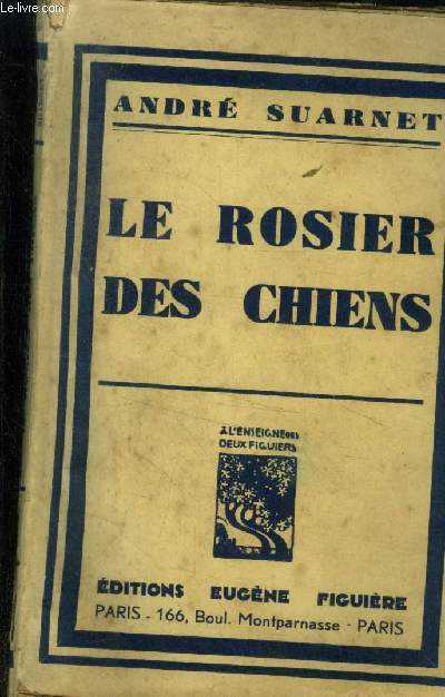 Le rosier des chiens