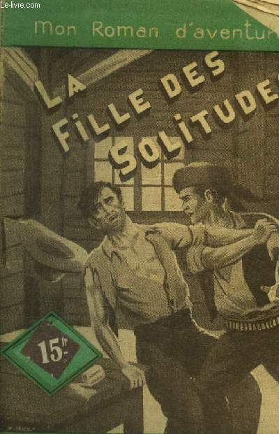 La fille des solitudes, collection mon roman d'aventures n88