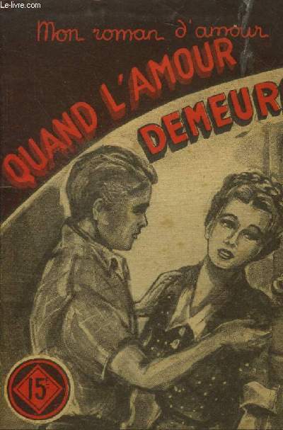 Quand l'amour demeure, mon roman d'amour n391