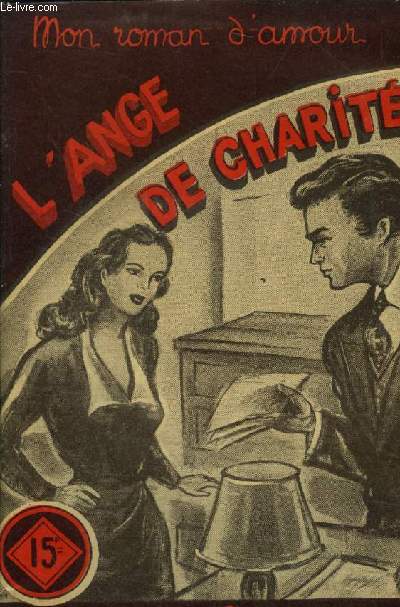 L'ange de charité, mon roman d'amour n°349
