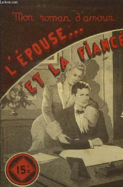 L'pouse et la fiance, mon roman d'amour n261